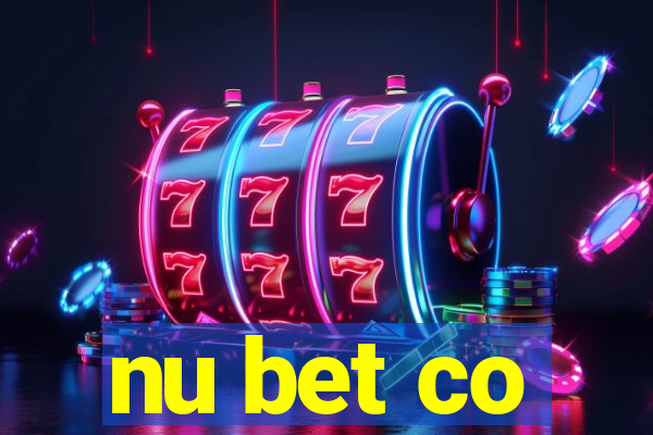 nu bet co